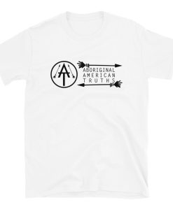 ABORIGINAL AMERICAN TRUTHS T-SHIRT (BLK) PRINT